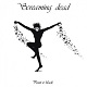 SCREAMING DEAD/PAINT IT BLACK (LTD.100 RED VINYL)