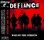 DEFIANCE/WAR ON THE STREETS (LTD.300 CD)