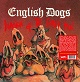 ENGLISH DOGS/INVASION OF THE PORKY MEN (LTD.500)