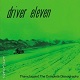 DRIVER ELEVEN/THANX (AGAIN) THE COMPLETE DISCOGRAPHY (LTD.300)