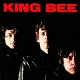 KING BEE/S-T