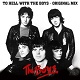 BOYS/TO HELL WITH THE BOYS -ORIGINAL MIX- (LTD.BLUE)