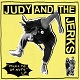 JUDY AND THE JERKS/MUSIC TO GO NUTS