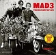 MAD3/THIS IS A WAY OF LIFE