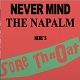 SORE THROAT/NEVER MIND THE NAPALM (LTD.350 BLACK)