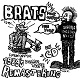 BRATS/READY FOR FIGHT+STOP WARS