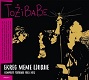 TOZIBABE/EKREG MEME LJUDJIE - COMPLETE TOZIBABE 1985-2015