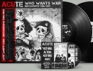ACUTE/WHO WANTS WAR - DISCOGRAPHY 1986-1989 (LTD.250 BLACK)