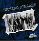 FUCKING FINLAND/DEMOT 1982-1983 (LTD.300 BLUE)