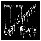 PUBLIC ACID/EASY WEAPONS