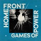 HOME FRONT/GAMES OF POWER