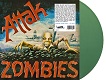 ATTAK/ZOMBIES (LTD.500 GREEN)