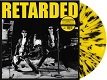 RETARDED/S-T (LTD.500 SPLATTER)