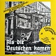 V.A./ALS DIE DEUTSCHEN KAMEN (LTD.500)