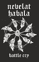NEVELAT HABALA/BATTLE CRY (LTD.50)