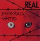 REAL/DEMOCRATIC GHETTO (新品デッドストック)