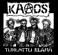 KAAOS/TUHLATTU ELAMA (DIGIPACK CD)