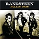 RANGSTEEN/ROLLIN' DAYS