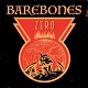 BAREBONES/ZERO (LTD.280 カラー盤)