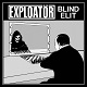 EXPLOATOR/BLIND ELIT (2nd PRESS/BLACK)