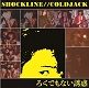 SHOCKLINE // COLD JACK/ろくでもない誘惑 (LTD.300)
