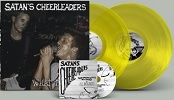 SATAN'S CHEERLEADERS/WHAT THE HELL (LTD.100 DIE-HARD)