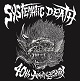 SYSTEMATIC DEATH/SYSTEMA XXXX (DIGIPACK CD)