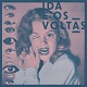 IDA E OS VOLTAS/DEMO 1986