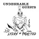 LEGION OF PARASITES/UNDESIRABLE GUESTS