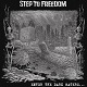 STEP TO FREEDOM/ENTER THE DARK WATERS... (LTD.300)