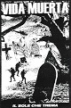 VIDA MUERTA/IL SOLE CHE TREMA (LTD.50)