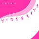 XIDENTITY/SECOND WAVE