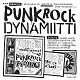 TIIKERI/PUNK ROCK DYNAMIITTI