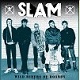 SLAM/WILD RIDERS OF BOARDS - THE EARLY YEARS