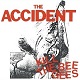 ACCIDENT/KILL THE BEE GEES