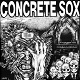 CONCRETE SOX/NO WORLD ORDER