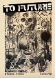 TO FUTURE/2024 WINTER ISSUE - ISSUE 19