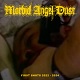 MORBID ANGEL DUST/FIRST SHOTS 2022-2024