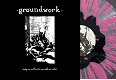 GROUNDWORK/TODAY WE WILL NOT BE INVISIBLE NOR SILENT
