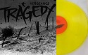 TRAGEDY/VENGEANCE (LTD.YELLOW/2025 REPRESS)