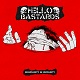 HELLO BASTARDS/INHUMANITY IN HUMANITY (LTD.600 RED)