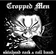 CROPPED MEN/SKINHEAD ROCK & ROLL BAND
