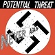 POTENTIAL THREAT/NEVER AGAN (PNVĔ)
