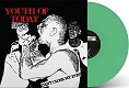 YOUTH OF TODAY/CAN'T CLOSE MY EYES (LTD.541 GREEN/2025)