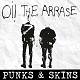 Oi! THE ARRASE/PUNKS �� SKINS