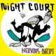 NIGHT COURT/NERVOUS BIRDS