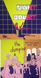 NIGHT COURT // DUMPIES/SPLIT