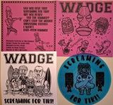 WADGE/SCREAMING FOR TIKI! (LTD.60 W/EXTRA SLEEVE)